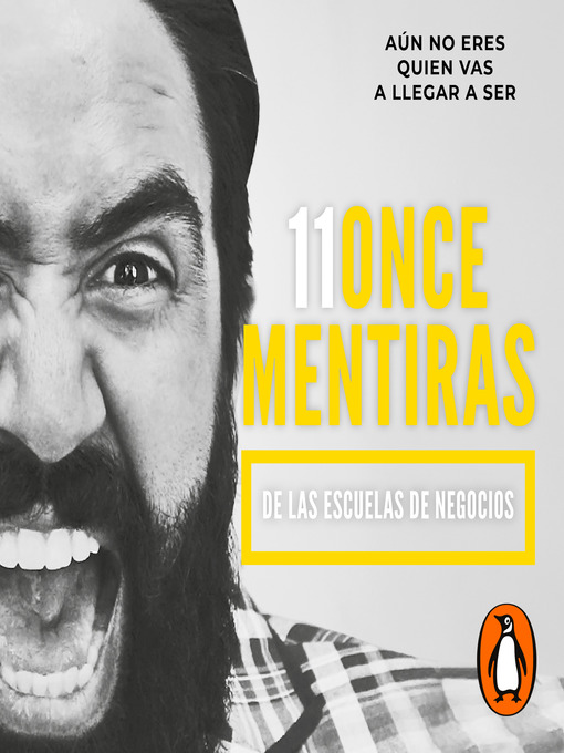 Title details for 11 Mentiras de las escuelas de negocios by Carlos Muñoz - Available